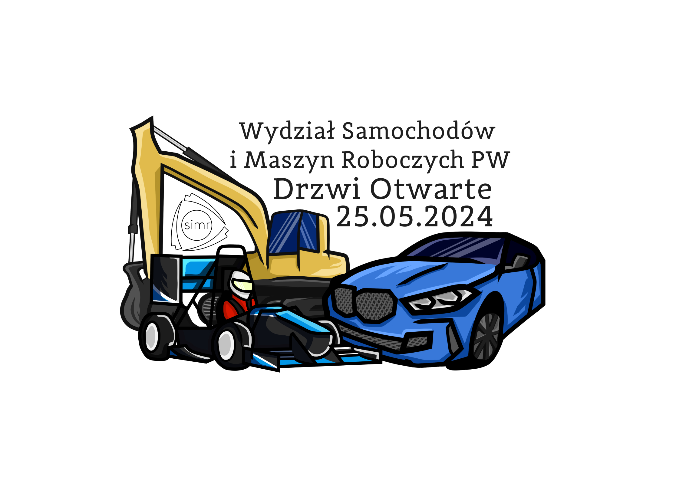 Koparka, bolid Formuły Student oraz BMW z napisem Wydział Samochodów i Maszyn Roboczych PW Drzwi Otwarte 25.05.2024