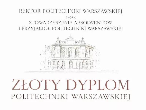 Napis Złoty Dyplom Politechniki Warszawskiej pod szkicem budynku uczelni