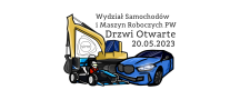 Koparka, miniaturowy bolid formuły 1 i samochód osobowy w stylu kreskówkowym, obok napis "Wydział Samochodów i Maszyn Roboczych PW", Drzwi Otwarte 20.05.2023